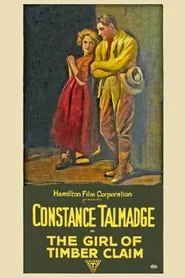 A Girl of the Timber Claims movie poster