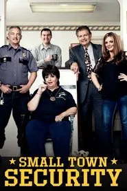 Small Town Security tv show poster