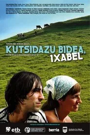 Poster do filme Kutsidazu bidea, Ixabel