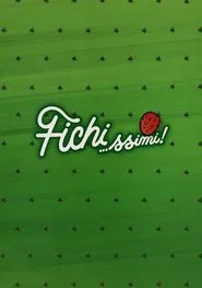 Fichi…ssimi! movie poster
