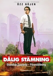 Özz Nûjen: Dålig stämning movie poster