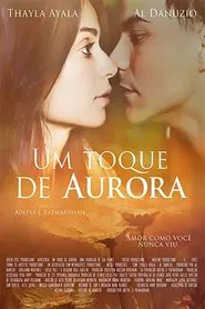 Poster do filme Um Toque de Aurora