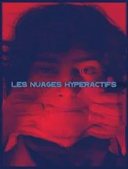 Poster do filme The hyperactives clouds