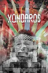 Xondaros - Guarani Resistance movie poster