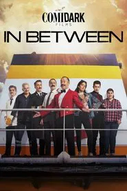 Comidark Films: In Between movie poster