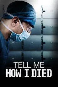 Tell Me How I Died tv show poster