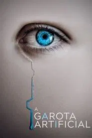 Poster do filme A Garota Artificial