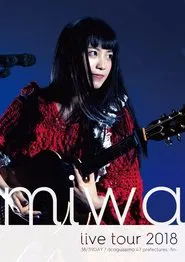 miwa live tour  "We are the light ~38/39DAY~" movie poster