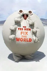The Yes Men Fix the World movie poster