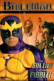 Bibleman: The Six Lies of the Fibbler movie poster