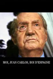 Juan Carlos, King of Spain movie poster