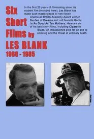Six Short Films of Les Blank (1960-1985) movie poster