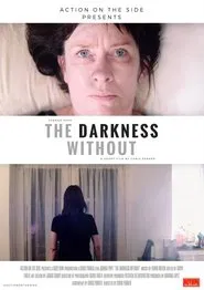 Poster do filme The Darkness Without