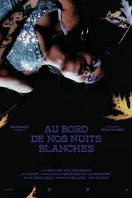 To the Edge of Our Sleepless Nights movie poster