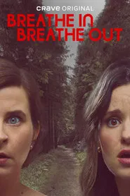 Poster da série Breathe In Breathe Out