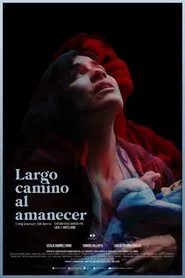 Poster do filme Largo camino al amanecer