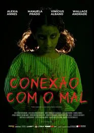Conexão com o Mal (Evil Connection) movie poster