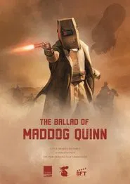 The Ballad of Maddog Quinn movie poster