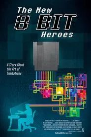 The New 8-bit Heroes movie poster