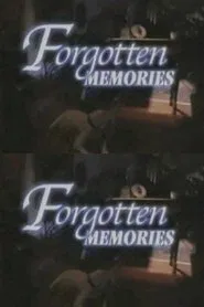 Forgotten Memories movie poster