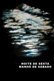 Friday Night, Saturday Morning movie poster
