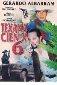 Texana cien X #6 movie poster