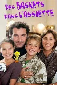 Poster da série Des baskets dans l'assiette