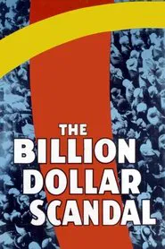 The Billion Dollar Scandal movie poster