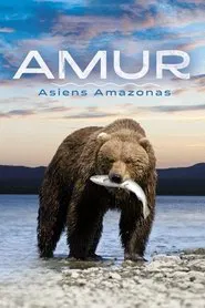 Amur: Asia's Amazon tv show poster