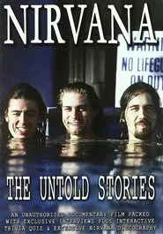 Nirvana: The Untold Stories movie poster