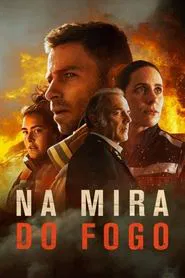 Poster da série Na Mira do Fogo