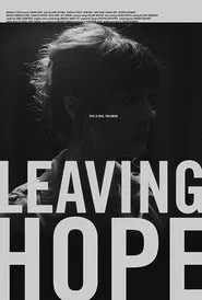 Poster do filme Leaving Hope