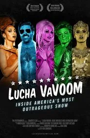 Lucha VaVoom: Inside America’s Most Outrageous Show movie poster