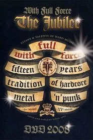 With Full Force 2008 movie poster