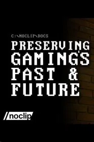 GOG: Preserving Gaming's Past & Future movie poster