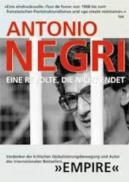 Antonio Negri: A Revolt That Never Ends movie poster