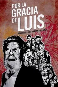 Por la gracia de Luis movie poster