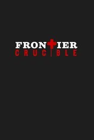 Poster do filme Frontier Crucible