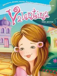 Poster do filme Valentina, the movie