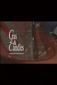 Gas and Candles movie poster