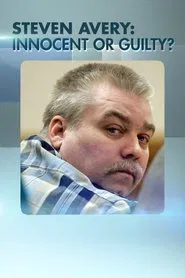 Steven Avery: Innocent or Guilty? movie poster