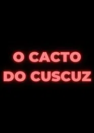 O Cacto do Cuscuz movie poster