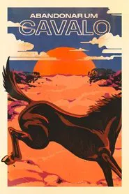 Poster do filme Abandoning a Horse