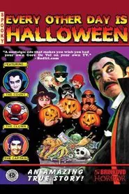 Poster do filme Every Other Day is Halloween