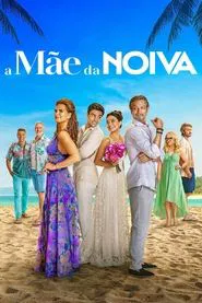 Poster do filme A Mãe da Noiva