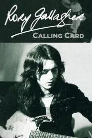 Rory Gallagher: Calling Card movie poster