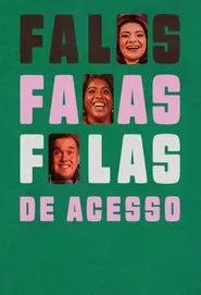 Falas de Acesso movie poster