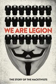 We Are Legion: The Story of the Hacktivists movie poster