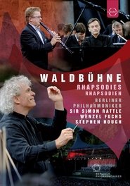 Waldbühne 2007 - Rhapsodies movie poster