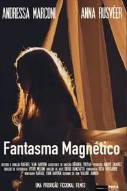 Ghost Magnetic movie poster